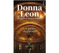 Les Joyaux du paradis Donna Leon (Auteur), William Olivier Desmond (Traduction)