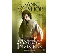 Les joyaux noirs : L'anneau invisible