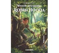 Les joyeuses aventures de Robin des Bois - Howard Pyle (Buch auf Polnisch)