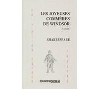 Les joyeuses commères de Windsor William Shakespeare (Auteur), Jean-Marie Villégier (Traduction)