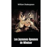 Les joyeuses épouses de Windsor: aussi connu sous Les Joyeuses Commères de Windsor