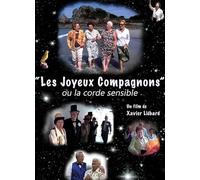 Les Joyeux COMPAGNONS OU LA Corde Sensible