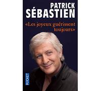 Les joyeux guérissent toujours