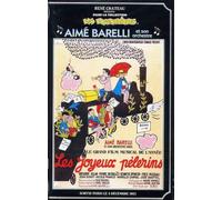 les joyeux pelerins un film de Fred Pasquali avec Aimé Barelli, Pasquali, Coco Aslan, Cécile Didier