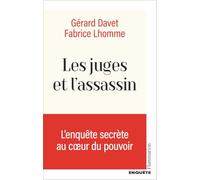 Gérard Davet et Fabrice Lhomme – Les juges et l'assassin – Essai – Broché
