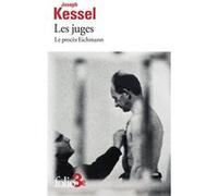 Joseph Kessel – Les juges : Le procès Eichmann – Poche – Gallimard