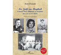 Les Juifs au Maghreb à travers leurs chanteurs et musiciens aux XIXe et XXe siècles – L'Harmattan