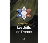 Les juifs de france Robert Mauss (Auteur)