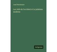 Les Juifs De L'occident Et Le Judaïsme Moderne