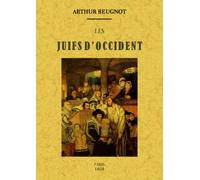 Les Juifs d'Occident - Arthur Beugnot - Maxtor France - broché - Essai