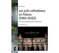 Les juifs orthodoxes en France (1980-2023) Frédéric Strack (Auteur)