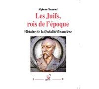 Les Juifs, rois de l'époque histoire de la finalité financière