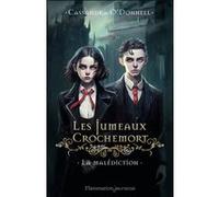 Les Jumeaux Crochemort Cassandra O'Donnell (Auteur)