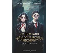 Les Jumeaux Crochemort: La malédiction (1)