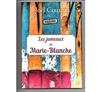 Les jumeaux de Marie-Blanche