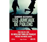Les Jumeaux de Piolenc - Prix VSD RTL du Meilleur Thriller Français Présidé par Michel Bussi