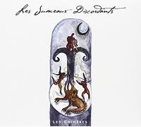 Les Jumeaux Discorda - Les Chimeres [Import]