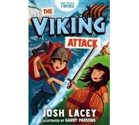 Les jumeaux du voyage dans le temps : L'attaque des Vikings