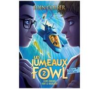 Eoin Colfer – Les Jumeaux Fowl – Tome 2 : Leurs ennemis vont le regretter – Poche