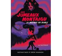 Les Jumeaux Montaigu - Tome 2 - La Musique Du Diable