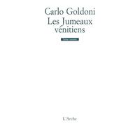 Les Jumeaux vénitiens - Carlo Goldoni - Arche - broché - Théâtre