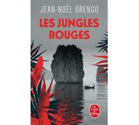 Les Jungles rouges - Jean-Noël Orengo - Lgf - Poche - Roman