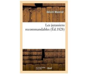 Les Jurassiens Recommandables (Éd.1828)