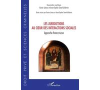 Les juridictions au coeur des interactions sociales