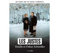 Les Justes : Emilie et Oskar Schindler - histoire complète Jean-Yves Le Naour (Auteur), Christelle Galland (Dessinateur)