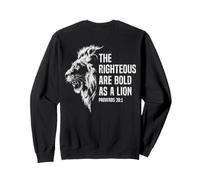 Les justes sont Audacieux comme Un Lion Proverbes chrétiens 28:1 Sweatshirt