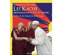 Les Kache, Musulmans Sur Le Toit Du Monde