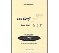 Les kanjis bien écrits Exercices - Jean-Claude Martin - Fransorient - broché - Méthode de langue