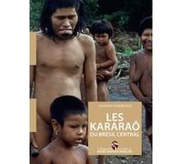 Les Kararaô du Brésil Central Gustaaf Verswijver (Auteur)