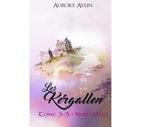 Les Kergallen, tome 3,5: Nouvelles