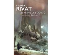 Les Kerns De L'oubli - Tome 2 - Les Larmes Du Désert
