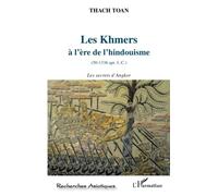 Les khmers à l'ère de l'hindouisme – Les secrets d'Angkor