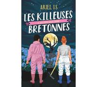 Les Killeuses Bretonnes ; Six pieds sous terre: épisode 4