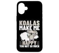 Les Koalas me rendent Heureuse, tu n'es Pas si drôle Coque pour iPhone 16 Plus