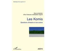 Les Komis Sébastien Cagnoli (Auteur), Eva Toulouze (Auteur)