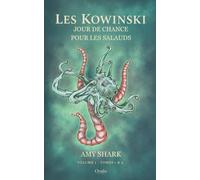 Les Kowinski: Volume 1 - Tomes 1 & 2 - Jour de chance pour les salauds et Graine de héros