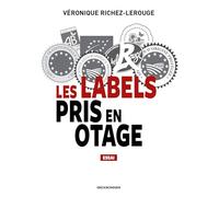 Les labels pris en otage