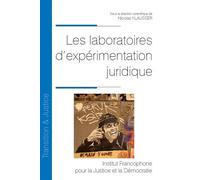Les laboratoires d'expérimentation juridique - Nicolas Klausser - Inst.francophone Pour La Justice Et Democratie - broché - Etude