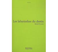Les labyrinthes du destin