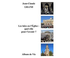 Les laïcs en l’Église : quel rôle pour l'avenir ?