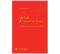 Les Lais Du Roman De Fauvel - Lyrisme D'amour, Lyrisme Carnavalesque