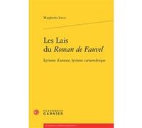 Les Lais du Roman de Fauvel Margherita Lecco (Auteur), Alvaro Barbieri (Direction), Francis Gingras (Direction), Giovanni Palumbo (Direction), Richard Trachsler (Direction), Jean-Claude Mühlethaler (D