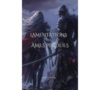 Les Lamentations des Ames Perdues
