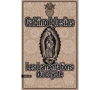Les Lamentations Du Coyote