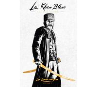 Les Lames cosaques, Tome 2 : Le Khan Blanc