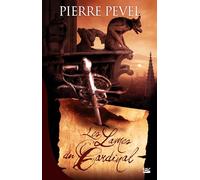 Pierre Pevel – Les Lames du Cardinal – Tome 1 – Broché